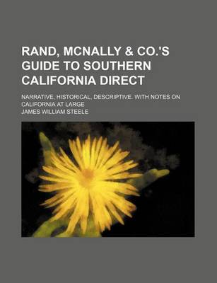 Book cover for Rand, McNally & Co.'s Guide to Southern California Direct; Narrative, Historical, Descriptive. with Notes on California at Large