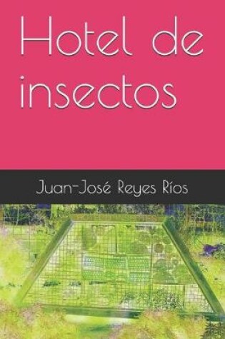 Cover of Hotel de insectos