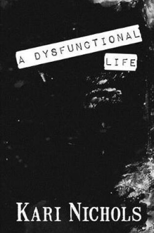 Cover of A Dysfunctional Life