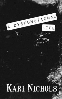 Book cover for A Dysfunctional Life