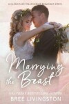 Book cover for Marrying the Beast