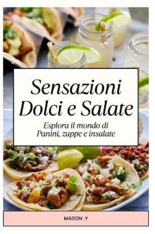 Cover of Sensazioni Dolci e Salate