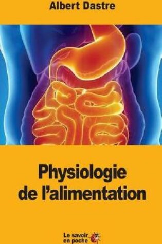 Cover of Physiologie de l'alimentation
