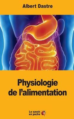 Book cover for Physiologie de l'alimentation