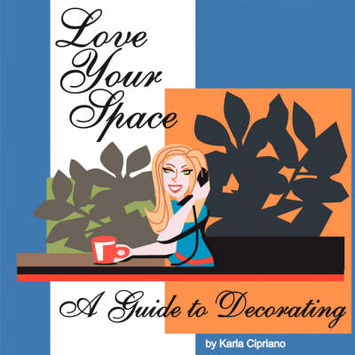 Book cover for Love Your Space!