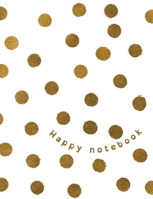 Book cover for Gold dots design - Happy Notebook