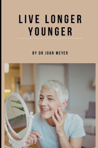 Cover of Live Longer Younger