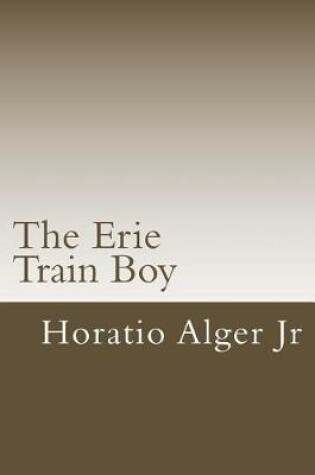 Cover of The Erie Train Boy