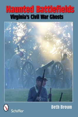 Book cover for Haunted Battlefields: Virginia's Civil War Ghts