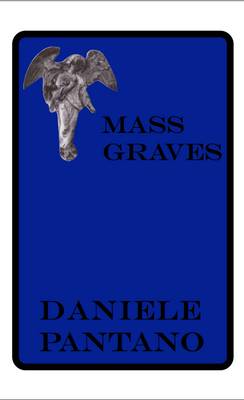 Book cover for Mass Graves: XIX-XXII