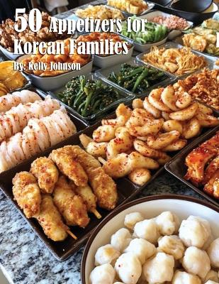 Book cover for 50 Appetizers for Korean Families