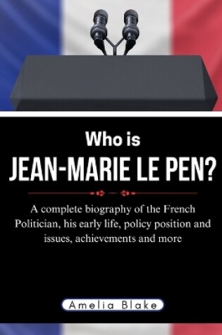 Cover of Who is Jean-Marie Le Pen?