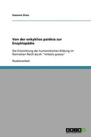 Cover of Von der enkyklios paideia zur Enzyklopadie
