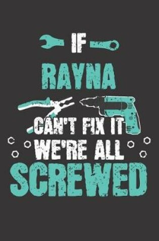 Cover of If RAYNA Can't Fix It