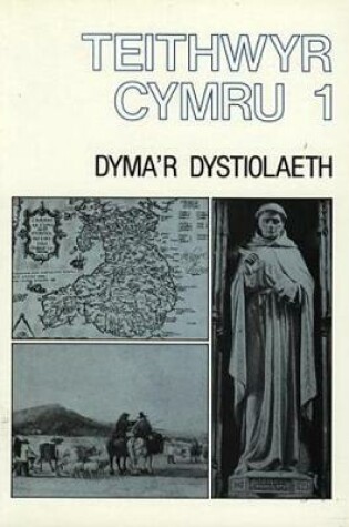 Cover of Project Defnyddiau ac Adnoddau y Swyddfa Gymreig (Disgyblion Hŷn) - Hanes: Teithwyr Cymru 1 - Dyma'r Dystiolaeth