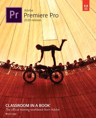 Cover of Adobe Premiere Pro Classroom in a Book (2020 release)