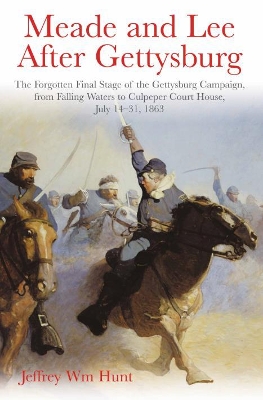Book cover for Meade and Lee After Gettysburg