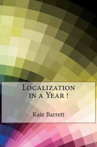 Cover of Localization in a Year !