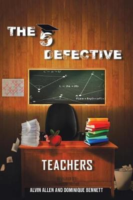 Book cover for The Five Defective Teachers and Staff