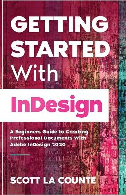 Book cover for Getting Started With InDesign