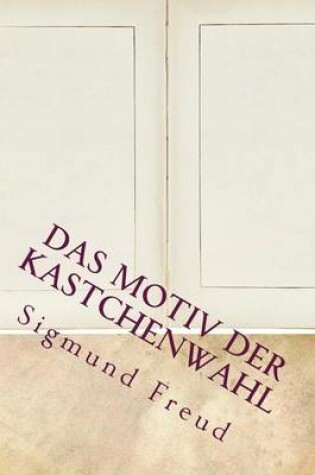 Cover of Das Motiv der Kastchenwahl