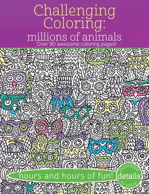 Book cover for Challenging Coloring: Millions of Animals