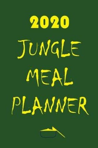 Cover of 2020 Jungle Meal Planner
