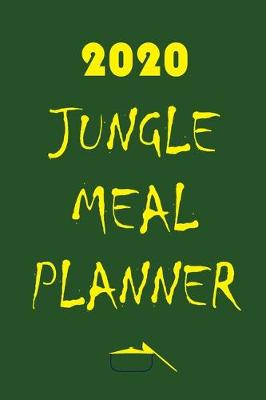 Book cover for 2020 Jungle Meal Planner