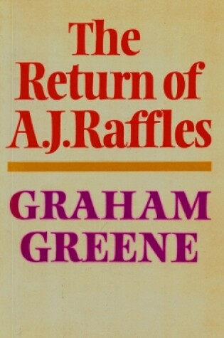 Cover of The Return Of A. J. Raffles