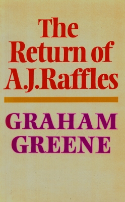 Book cover for The Return Of A. J. Raffles