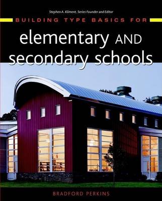 Book cover for Building Type Basics for Elementary and Secondary Schools