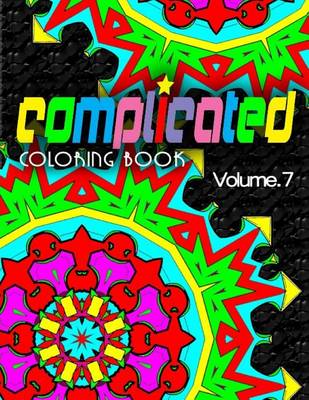 Book cover for COMPLICATED COLORING BOOKS - Vol.7