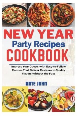 Cover of New Year Party Recipes Cookbook