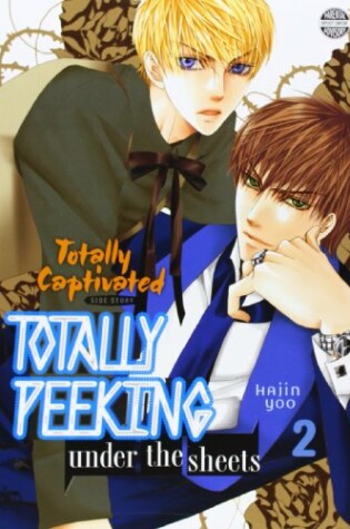 Cover of Totally Captivated Side Story: Totally Peeking Under the Sheets Volume 2