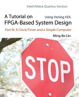 Book cover for A Tutorial on FPGA-Based System Design Using Verilog HDL