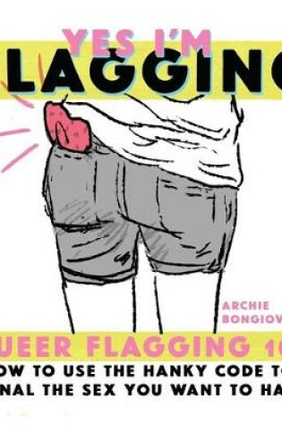 Cover of Yes I'm Flagging