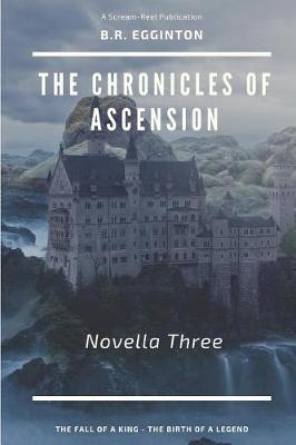 Book cover for The Chronicles of Ascension (Novella Three)
