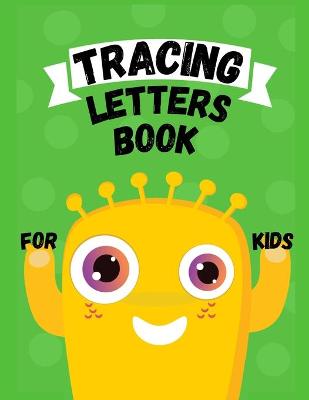 Book cover for Tracing Letters Book for Kids