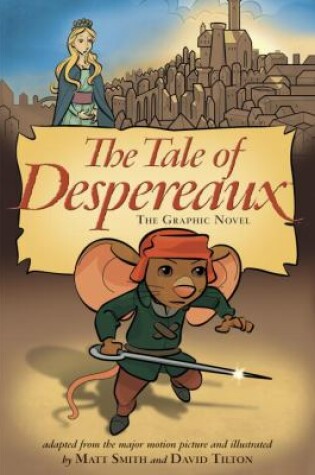 Cover of The Tale Of Despereaux Movie Tie-In Grap