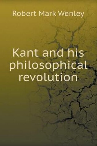 Cover of Kant and his philosophical revolution