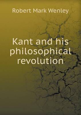 Book cover for Kant and his philosophical revolution