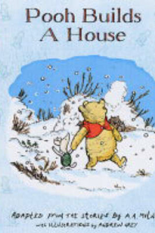 Cover of Pooh Builds a House