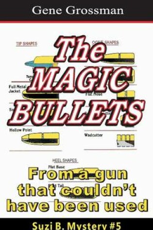 Cover of The Magic Bullets