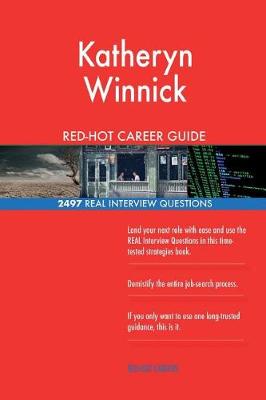 Book cover for Katheryn Winnick RED-HOT Career Guide; 2497 REAL Interview Questions