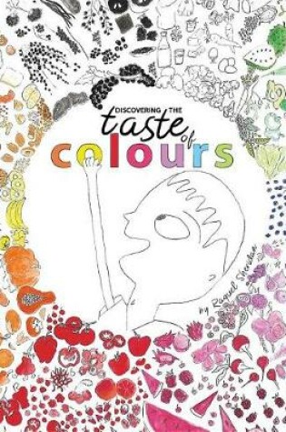 Cover of Discovering the Taste of Colours
