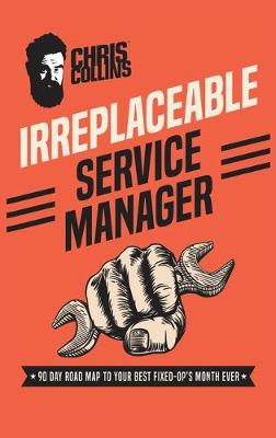 Book cover for Irreplaceable Service Manager