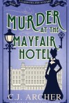 Book cover for Murder at the Mayfair Hotel