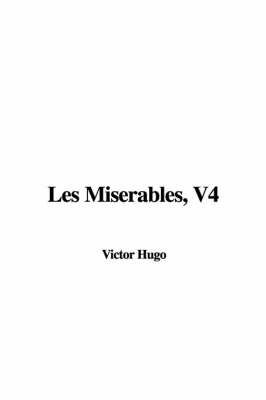 Book cover for Les Miserables, V4