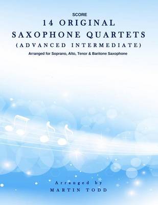Cover of 14 Original Saxophone Quartets (Advanced Intermediate)