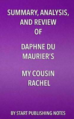 Book cover for Summary, Analysis, and Review of Daphne du Maurier's My Cousin Rachel